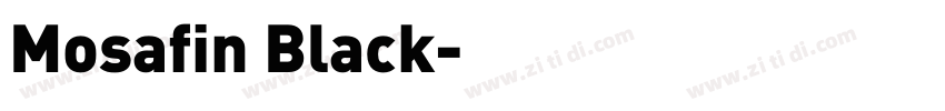 Mosafin Black字体转换